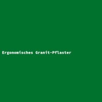 Ergonomisches Granit-Pflaster