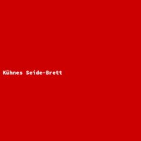 Kühnes Seide-Brett