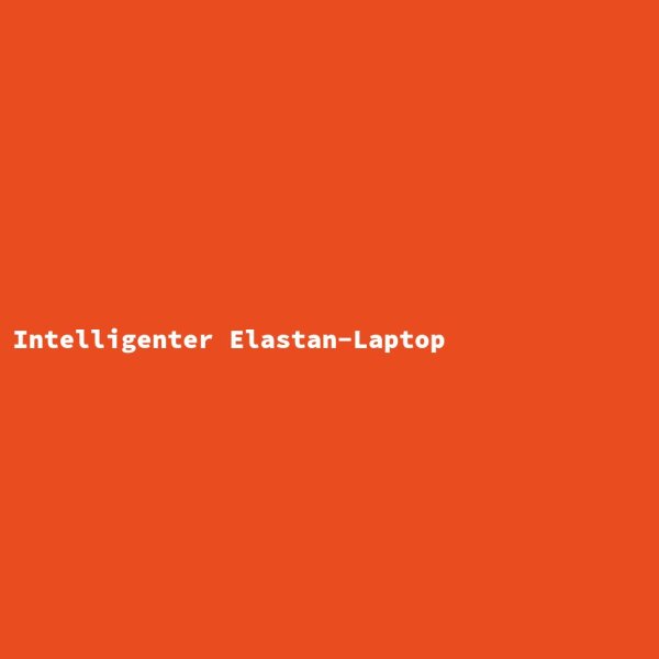 Intelligenter Elastan-Laptop